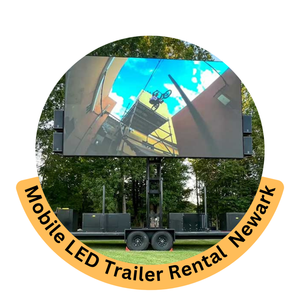 Mobile LED Trailer Rental in Newark | Huge Trailer